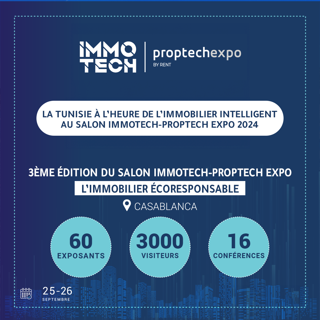 immotech proptech expo 2024 mubawab rent tunisie maroc